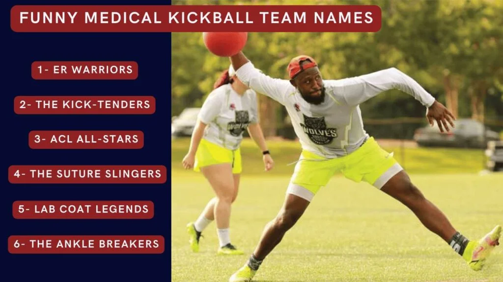 Funny medical kickball team names