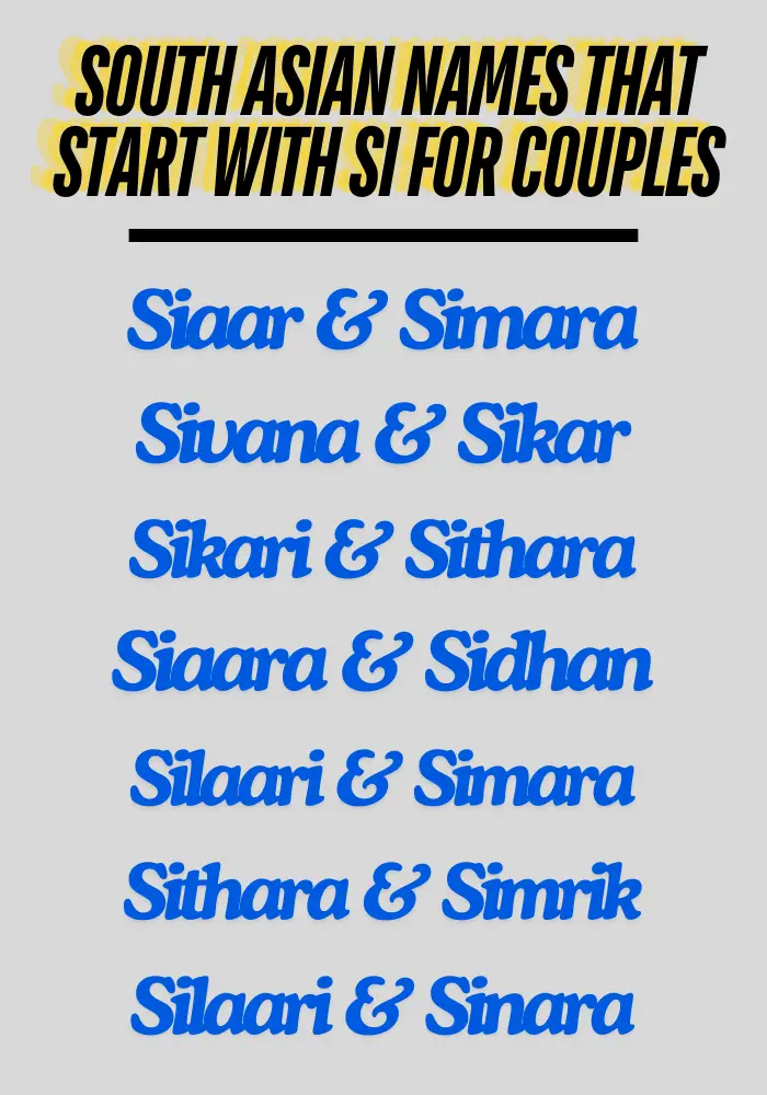 South Asian names that start with SI for couples