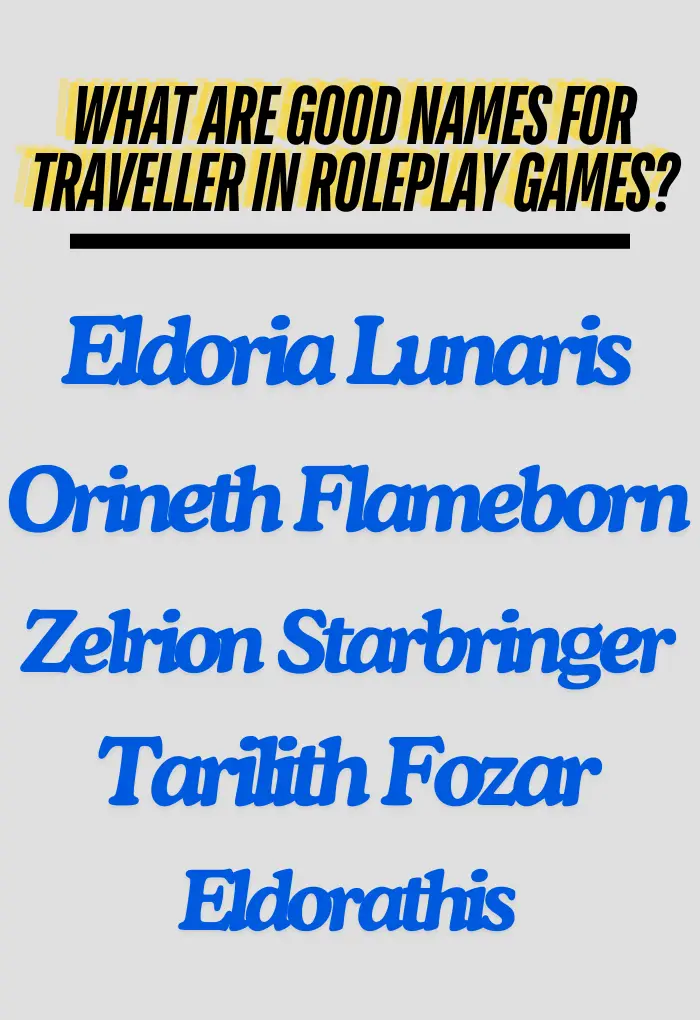 What are Good Names for Traveller in Roleplay Games?