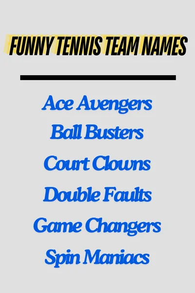 Funny Tennis Team Names