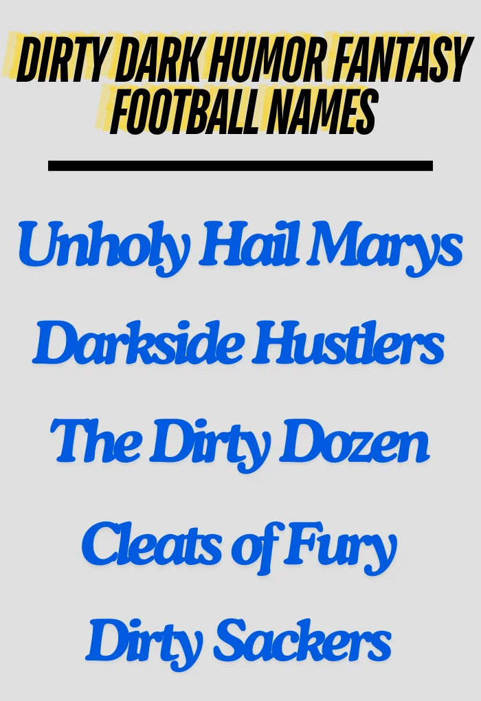 Dirty dark humor fantasy football names