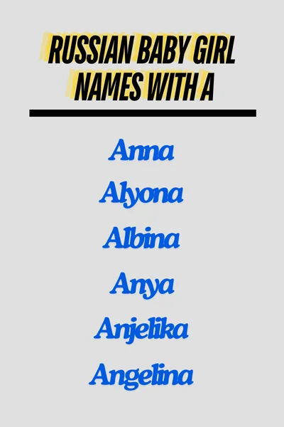 Russian baby girl names starting with A