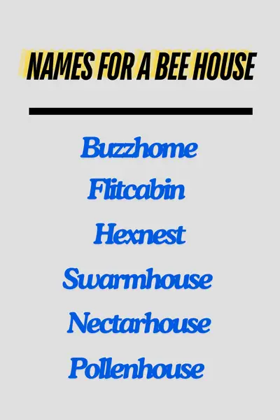 Names for a bee house