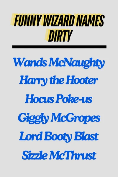 Funny wizard names dirty