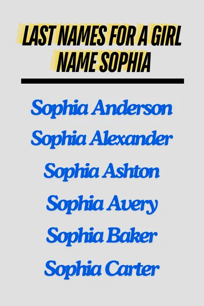 Last Names for a Girl Name Sophia