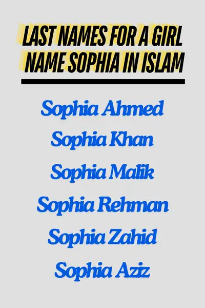 Muslim Last Names for a Girl Name Sophia in islam