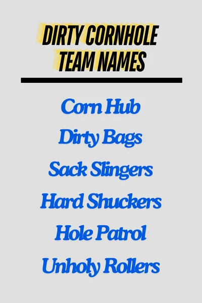 Dirty Cornhole Team Names