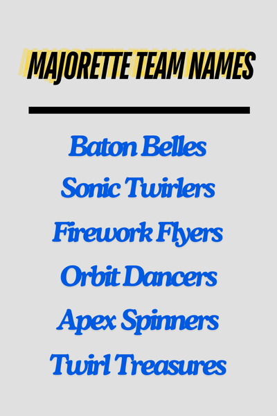 Majorette Team Names