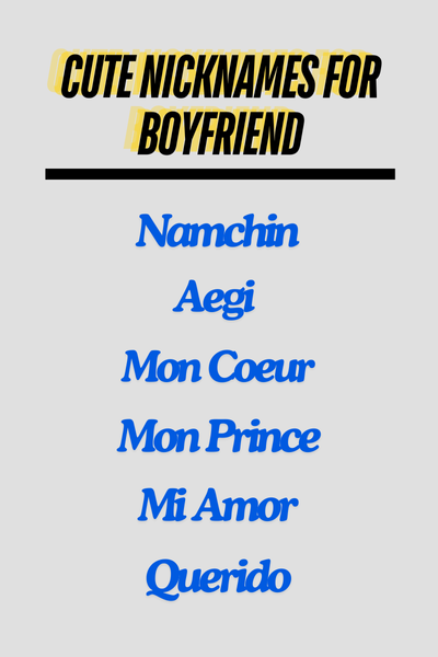 Cute Nicknames for Boyfriend