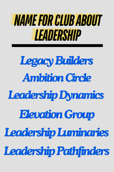 Name for Club About Leadership