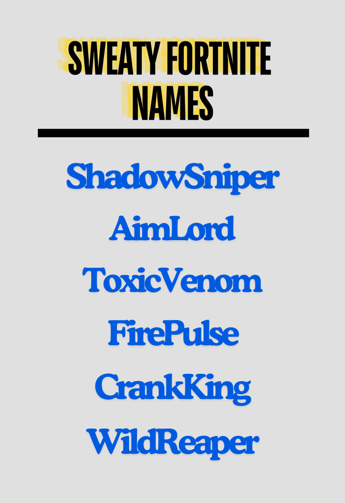 Sweaty Fortnite Names