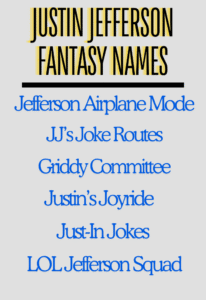 Justin Jefferson Fantasy Names